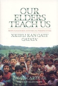 Cover: Our Elders Teach Us - The University of Alabama Press