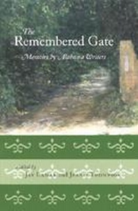 Abbildung von: The Remembered Gate - The University of Alabama Press