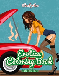 Abbildung von: Erotica Coloring Book (Adult Edition) - Grab Arse