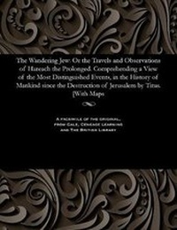 Enlarge image Cover: The Wandering Jew - Gale and the British Library