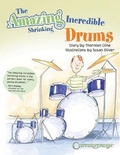 Cover: The Amazing Incredible Shrinking Drums - Centerstream Publishing