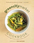 Cover: The Green City Market Cookbook - Surrey Books,U.S.