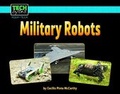 Cover: Military Robots - Norwood House Press