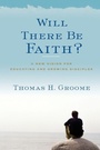 Cover: Will There Be Faith? - HarperCollins