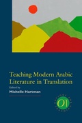 Cover: Teaching Modern Arabic Literature in Translation - Modern Language Association of America