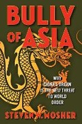 Cover: Bully of Asia - Regnery Publishing Inc