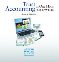 Abbildung von: Trust Accounting in One Hour for Lawyers - American Bar Association