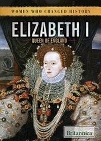 Enlarge image Cover: Elizabeth I - Rosen Education Service