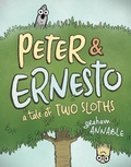 Cover: Peter & Ernesto: A Tale of Two Sloths - First Second