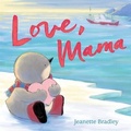 Cover: Love, Mama - First Second