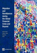 Cover: Migration and Remittances During the Global Financial Crisis and Beyond - World Bank Publications