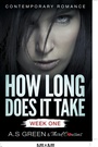 Cover: How Long Does It Take - Week One (Contemporary Romance) - Third Cousins