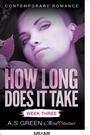 Cover: How Long Does It Take - Week Three (Contemporary Romance) - Third Cousins