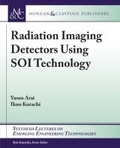 Cover: Radiation Imaging Detectors Using SOI Technology - Morgan and Claypool Life Sciences