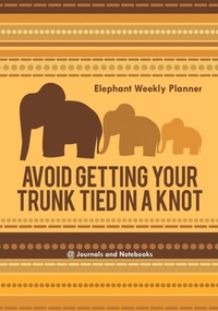 Abbildung von: Avoid Getting Your Trunk Tied in a Knot - @Journals Notebooks