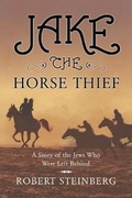 Cover: Jake The Horse Thief - Fulton Books