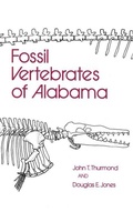 Cover: Fossil Vertebrates of Alabama - The University of Alabama Press