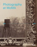 Cover: Photography at MoMA: 1840-1920 - Museum of Modern Art