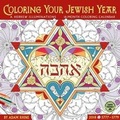 Cover: Coloring Your Jewish Year 2018 Coloring Wall Calendar - Amber Lotus