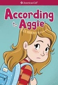 Cover: According to Aggie - American Girl Publishing Inc