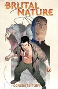 Cover: Brutal Nature, Vol. 2: Concrete Fury - Idea & Design Works