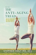 Cover: The Anti-Aging Triad - LitFire Publishing, LLC