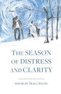 Cover: The Season of Distress and Clarity - Finishing Line Press
