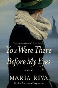 Cover: You Were There Before My Eyes - Pegasus Books