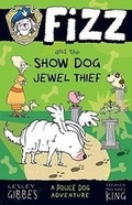 Cover: Fizz and the Show Dog Jewel Thief - A&U Children
