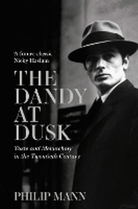 Enlarge image Cover: The Dandy at Dusk - Head of Zeus