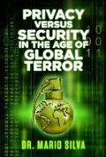 Cover: Privacy Versus Security in the Age of Global Terror - Mosaic Press