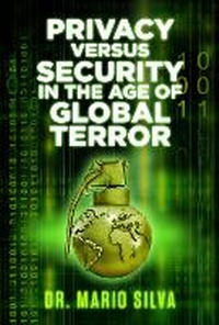 Abbildung von: Privacy Versus Security in the Age of Global Terror - Mosaic Press