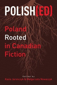 Enlarge image Cover: Polish(ed) - Guernica Editions,Canada