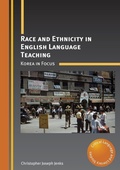 Cover: Race and Ethnicity in English Language Teaching - Multilingual Matters