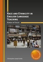 Cover: Race and Ethnicity in English Language Teaching - Multilingual Matters