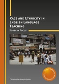Cover: Race and Ethnicity in English Language Teaching - Multilingual Matters