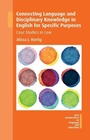Cover: Connecting Language and Disciplinary Knowledge in English for Specific Purposes - Multilingual Matters