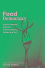Cover: Food Democracy - Intellect Books
