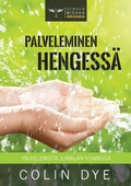 Cover: Palveleminen Hengessae - Colin Dye Ministries