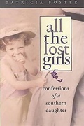 Cover: All the Lost Girls - The University of Alabama Press