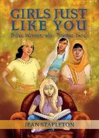Enlarge image Cover: Girls Just Like You - Christian Focus 4Kids