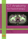 Cover: CT Anatomy for Radiotherapy - M&K Publishing, an imprint of M&K Update Ltd