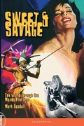 Cover: Sweet & Savage - Headpress