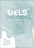 Cover: Gels in the Conservation of Art - Archetype Publications Ltd