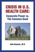 Cover: Crisis in U.S. Health Care - Copernicus Healthcare