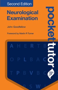 Enlarge image Cover: Pocket Tutor Neurological Examination, Second Edition - JP Medical Ltd
