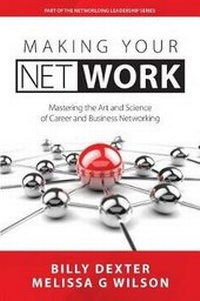 Enlarge image Cover: Making Your Net Work - Networlding, Inc.