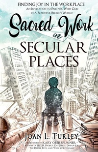 Enlarge image Cover: Sacred Work in Secular Places - Author Academy Elite