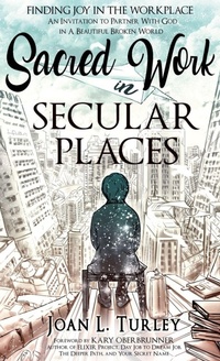 Enlarge image Cover: Sacred Work in Secular Places - Author Academy Elite