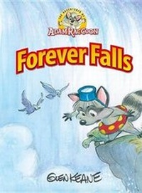Enlarge image Cover: Adventures of Adam Raccoon: Forever Falls - Green Egg Media Inc